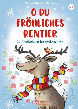 Buchcover O du fröhliches Rentier | Mascha Matysiak | EAN 9783751400640 | ISBN 3-7514-0064-8 | ISBN 978-3-7514-0064-0