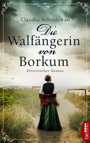 Buchcover Die Walfängerin von Borkum | Claudia Schirdewan | EAN 9783751700016 | ISBN 3-7517-0001-3 | ISBN 978-3-7517-0001-6