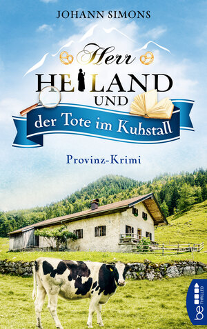 Buchcover Herr Heiland und der Tote im Kuhstall | Johann Simons | EAN 9783751701662 | ISBN 3-7517-0166-4 | ISBN 978-3-7517-0166-2