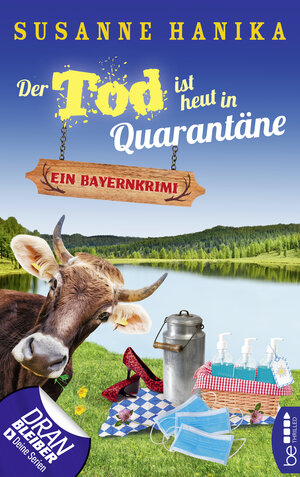 Buchcover Der Tod ist heut in Quarantäne | Susanne Hanika | EAN 9783751702614 | ISBN 3-7517-0261-X | ISBN 978-3-7517-0261-4