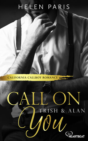 Buchcover Call on You – Trish & Alan | Helen Paris | EAN 9783751703161 | ISBN 3-7517-0316-0 | ISBN 978-3-7517-0316-1