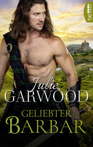 Buchcover Geliebter Barbar | Julie Garwood | EAN 9783751703352 | ISBN 3-7517-0335-7 | ISBN 978-3-7517-0335-2