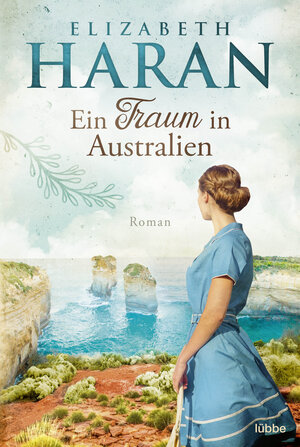 Buchcover Ein Traum in Australien | Elizabeth Haran | EAN 9783751703741 | ISBN 3-7517-0374-8 | ISBN 978-3-7517-0374-1