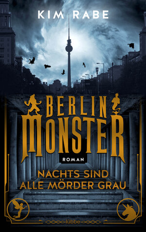 Buchcover Berlin Monster - Nachts sind alle Mörder grau | Kim Rabe | EAN 9783751703963 | ISBN 3-7517-0396-9 | ISBN 978-3-7517-0396-3