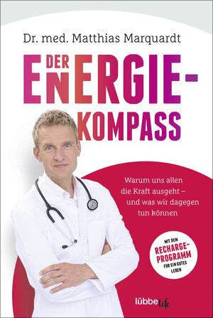 Buchcover Der Energiekompass | Dr. Matthias Marquardt | EAN 9783751704236 | ISBN 3-7517-0423-X | ISBN 978-3-7517-0423-6