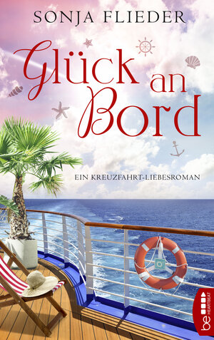 Buchcover Glück an Bord | Sonja Flieder | EAN 9783751704533 | ISBN 3-7517-0453-1 | ISBN 978-3-7517-0453-3