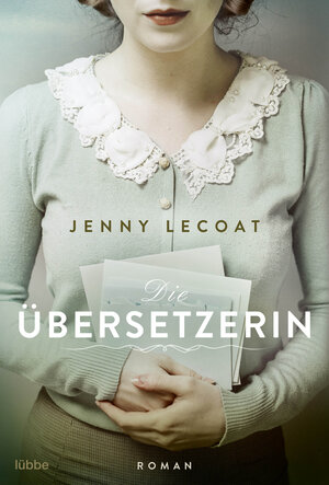 Buchcover Die Übersetzerin | Jenny Lecoat | EAN 9783751709842 | ISBN 3-7517-0984-3 | ISBN 978-3-7517-0984-2