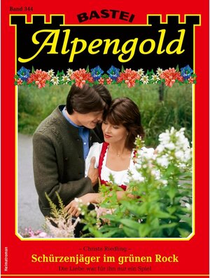 Buchcover Alpengold 344 - Heimatroman | Christa Riedling | EAN 9783751710459 | ISBN 3-7517-1045-0 | ISBN 978-3-7517-1045-9