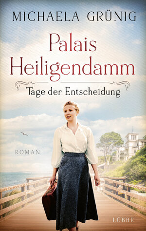 Buchcover Palais Heiligendamm - Tage der Entscheidung | Michaela Grünig | EAN 9783751715096 | ISBN 3-7517-1509-6 | ISBN 978-3-7517-1509-6