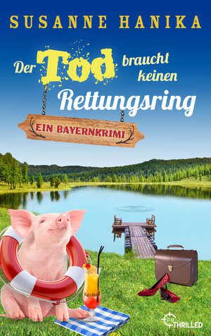 Buchcover Der Tod braucht keinen Rettungsring | Susanne Hanika | EAN 9783751715645 | ISBN 3-7517-1564-9 | ISBN 978-3-7517-1564-5