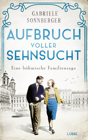 Buchcover Aufbruch voller Sehnsucht | Gabriele Sonnberger | EAN 9783751716703 | ISBN 3-7517-1670-X | ISBN 978-3-7517-1670-3