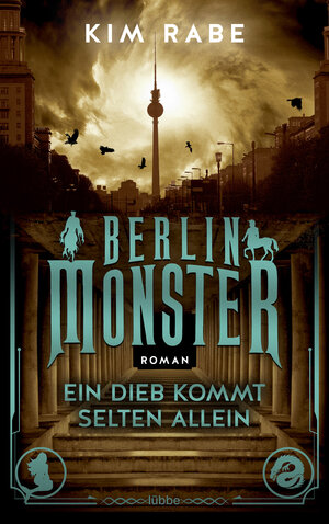 Buchcover Berlin Monster - Ein Dieb kommt selten allein | Kim Rabe | EAN 9783751721073 | ISBN 3-7517-2107-X | ISBN 978-3-7517-2107-3