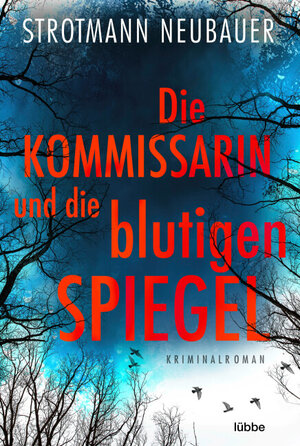 Buchcover Die Kommissarin und die blutigen Spiegel | Peter Strotmann | EAN 9783751721141 | ISBN 3-7517-2114-2 | ISBN 978-3-7517-2114-1