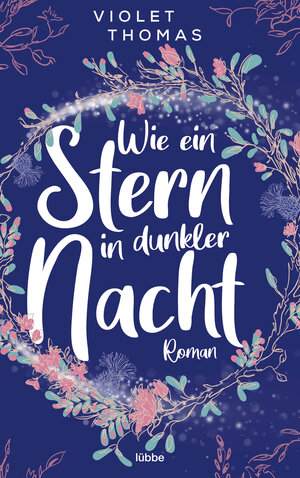 Buchcover Wie ein Stern in dunkler Nacht | Violet Thomas | EAN 9783751721172 | ISBN 3-7517-2117-7 | ISBN 978-3-7517-2117-2