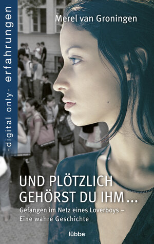 Buchcover Und plötzlich gehörst du ihm | Merel van Groningen | EAN 9783751721431 | ISBN 3-7517-2143-6 | ISBN 978-3-7517-2143-1