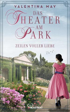 Buchcover Das Theater am Park - Zeilen voller Liebe | Valentina May | EAN 9783751725187 | ISBN 3-7517-2518-0 | ISBN 978-3-7517-2518-7