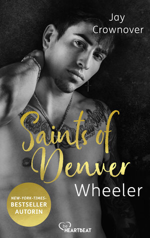 Buchcover Saints of Denver – Wheeler | Jay Crownover | EAN 9783751725521 | ISBN 3-7517-2552-0 | ISBN 978-3-7517-2552-1