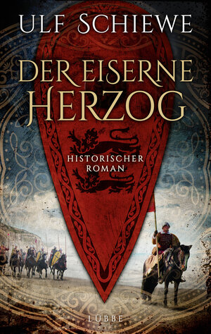 Buchcover Der eiserne Herzog | Ulf Schiewe | EAN 9783751728348 | ISBN 3-7517-2834-1 | ISBN 978-3-7517-2834-8