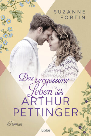 Buchcover Das vergessene Leben des Arthur Pettinger | Suzanne Fortin | EAN 9783751728546 | ISBN 3-7517-2854-6 | ISBN 978-3-7517-2854-6