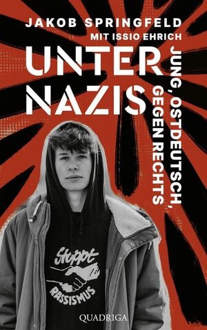 Buchcover Unter Nazis. Jung, ostdeutsch, gegen Rechts | Jakob Springfeld | EAN 9783751728812 | ISBN 3-7517-2881-3 | ISBN 978-3-7517-2881-2