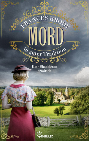 Buchcover Mord in guter Tradition | Frances Brody | EAN 9783751737135 | ISBN 3-7517-3713-8 | ISBN 978-3-7517-3713-5