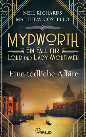 Buchcover Mydworth - Eine tödliche Affäre | Matthew Costello | EAN 9783751742559 | ISBN 3-7517-4255-7 | ISBN 978-3-7517-4255-9