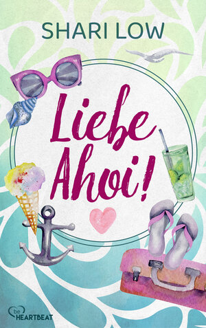 Buchcover Liebe ahoi! | Shari Low | EAN 9783751746540 | ISBN 3-7517-4654-4 | ISBN 978-3-7517-4654-0