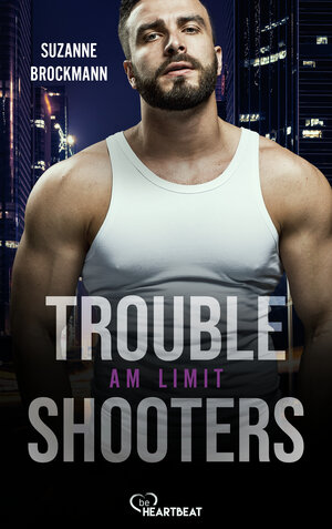 Buchcover Troubleshooters - Am Limit | Suzanne Brockmann | EAN 9783751746571 | ISBN 3-7517-4657-9 | ISBN 978-3-7517-4657-1