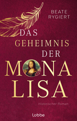 Buchcover Das Geheimnis der Mona Lisa | Beate Rygiert | EAN 9783751748124 | ISBN 3-7517-4812-1 | ISBN 978-3-7517-4812-4