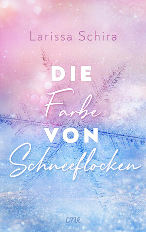 Buchcover Die Farbe von Schneeflocken | Larissa Schira | EAN 9783751748308 | ISBN 3-7517-4830-X | ISBN 978-3-7517-4830-8