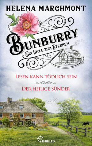 Buchcover Bunburry - Ein Idyll zum Sterben | Helena Marchmont | EAN 9783751755214 | ISBN 3-7517-5521-7 | ISBN 978-3-7517-5521-4