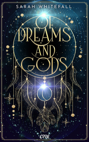 Buchcover Of Dreams and Gods | Sarah Whitefall | EAN 9783751755450 | ISBN 3-7517-5545-4 | ISBN 978-3-7517-5545-0