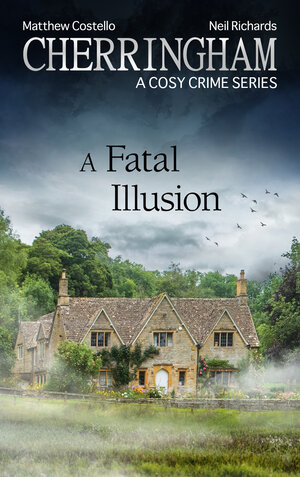 Buchcover Cherringham - A Fatal Illusion | Matthew Costello | EAN 9783751755603 | ISBN 3-7517-5560-8 | ISBN 978-3-7517-5560-3