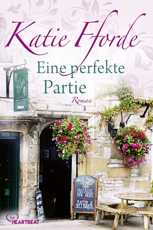 Buchcover Eine perfekte Partie | Katie Fforde | EAN 9783751760553 | ISBN 3-7517-6055-5 | ISBN 978-3-7517-6055-3