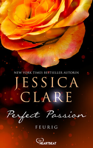 Buchcover Perfect Passion - Feurig | Jessica Clare | EAN 9783751772457 | ISBN 3-7517-7245-6 | ISBN 978-3-7517-7245-7