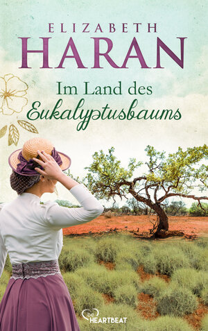 Buchcover Im Land des Eukalyptusbaums | Elizabeth Haran | EAN 9783751772594 | ISBN 3-7517-7259-6 | ISBN 978-3-7517-7259-4