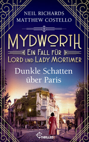 Buchcover Mydworth - Dunkle Schatten über Paris | Matthew Costello | EAN 9783751773454 | ISBN 3-7517-7345-2 | ISBN 978-3-7517-7345-4