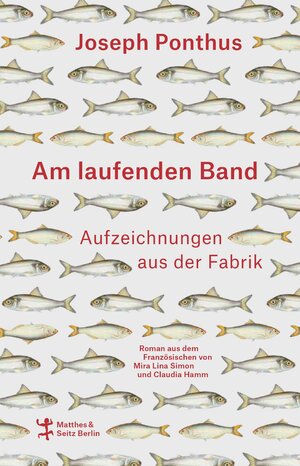 Buchcover Am laufenden Band | Joseph Ponthus | EAN 9783751800518 | ISBN 3-7518-0051-4 | ISBN 978-3-7518-0051-8