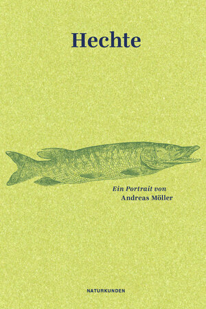 Buchcover Hechte | Andreas Möller | EAN 9783751802130 | ISBN 3-7518-0213-4 | ISBN 978-3-7518-0213-0