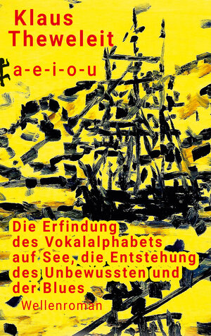 Buchcover a - e - i - o - u | Klaus Theweleit | EAN 9783751803311 | ISBN 3-7518-0331-9 | ISBN 978-3-7518-0331-1