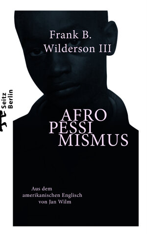 Buchcover Afropessimismus | Frank B. Wilderson III | EAN 9783751803335 | ISBN 3-7518-0333-5 | ISBN 978-3-7518-0333-5