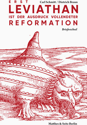 Buchcover Erst Leviathan ist der Ausdruck vollendeter Reformation | Carl Schmitt | EAN 9783751803649 | ISBN 3-7518-0364-5 | ISBN 978-3-7518-0364-9