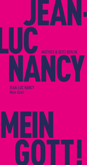 Buchcover Mein Gott! | Jean-Luc Nancy | EAN 9783751805001 | ISBN 3-7518-0500-1 | ISBN 978-3-7518-0500-1
