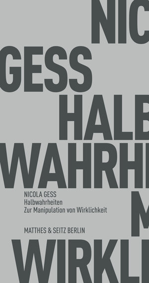 Buchcover Halbwahrheiten | Nicola Gess | EAN 9783751805124 | ISBN 3-7518-0512-5 | ISBN 978-3-7518-0512-4