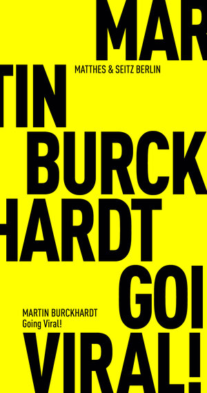 Buchcover Going Viral! | Martin Burckhardt | EAN 9783751805131 | ISBN 3-7518-0513-3 | ISBN 978-3-7518-0513-1