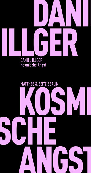 Buchcover Kosmische Angst | Daniel Illger | EAN 9783751805223 | ISBN 3-7518-0522-2 | ISBN 978-3-7518-0522-3