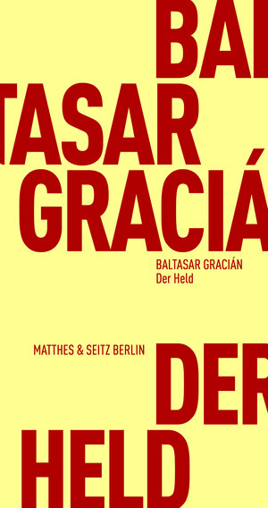 Buchcover Der Held | Balthasar Gracian | EAN 9783751805476 | ISBN 3-7518-0547-8 | ISBN 978-3-7518-0547-6