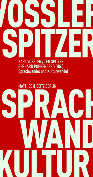 Buchcover Sprachwandel und Kulturwandel | Karl Vossler | EAN 9783751805599 | ISBN 3-7518-0559-1 | ISBN 978-3-7518-0559-9