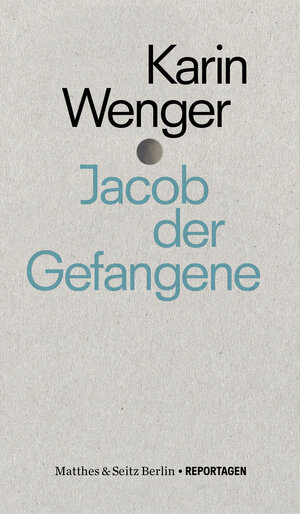 Buchcover Jacob der Gefangene | Karin Wenger | EAN 9783751808002 | ISBN 3-7518-0800-0 | ISBN 978-3-7518-0800-2