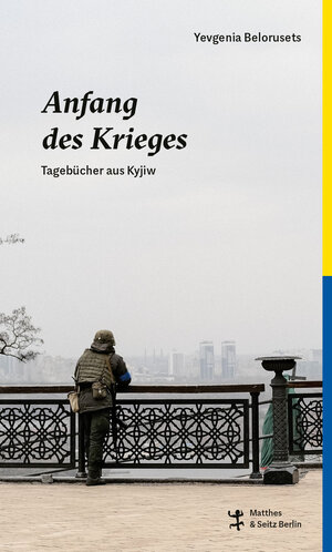 Buchcover Anfang des Krieges | Yevgenia Belorusets | EAN 9783751808064 | ISBN 3-7518-0806-X | ISBN 978-3-7518-0806-4